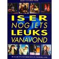 Is Er Nog Iets Leuks Vanavond