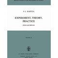Boston Studies in the Philosophy and History of Science: Experiment, Theory, Pra