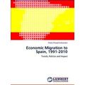 Economic Migration to Spain, 1991-2010