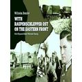 With Raupenschlepper Ost On The Eastern Front