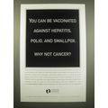 2000 Cancer Research Institute Ad - You can be vaccinated against hepatitis