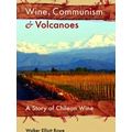 Wine, Communism & Volcanoes