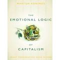 Emotional Logic Of Capitalism