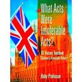 What Acts Were Intolerable Acts? Us History Tex...