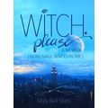 Witch, Please: A Memoir