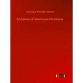 A History of American Christiany
