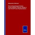 Harvard Egyptological Studies: Ancient Egyptian Clothing: Studies in Late Period