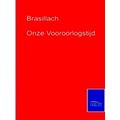 Onze Vooroorlogstijd