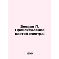 Zeeman P. The Origin of Spectrum Colors. In Rus...
