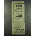 1954 TWA Trans World Airlines Ad - TWA knows America
