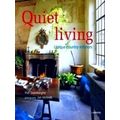 Quiet Living: Unique Country Interiors