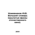 A.Yu. Kozhevnikov Big Dictionary (Winged Phrase...