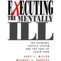 Executing The Mentally Ill