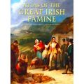 Atlas Of The Great Irish Famine