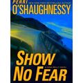 Show No Fear