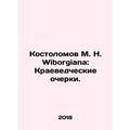 M. N. Kostolomov Wiborgiana: Essays on Local Hi...