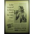 1958 Campbell's Oyster Stew Ad - Is the luxury of its flavor worth