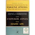 MODERN LIBRARY 3 PLAYS by EUGENE O'NEILL ANNA C...