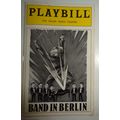 BAND IN BERLIN - PLAYBILL - OPENING NIGHT MARCH...