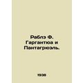 Rabl F. Gargantua and Pantagruel. In Russian /Rable F. Gargantyua i Pantagryuel