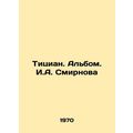 Titian. Album by I. A. Smirnov/Titsian. Albom. I.A. Smirnova