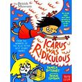 Icarus Was Ridiculous