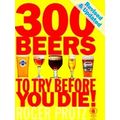 300 Beers To Try Before You Die