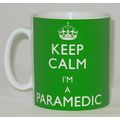 Keep Calm I'm A Paramedic Mug Can Personalise G...
