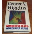 Wonderful Years, Wonderful Years