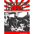 Constructing East Asia