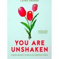You Are Unshaken - Includes 7
