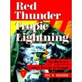Red Thunder, Tropic Lightning