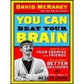 You Can Beat Your Brain