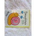 Daughter You're Great Snail