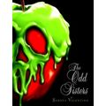 Odd Sisters - A Villains Novel by Serena Valentino