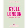 An Opinionated Guide to Cycle London by Rachel Segal Hamilton
