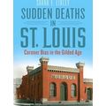 Sudden Deaths In Saint Louis
