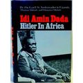 Idi Amin Dada - Hitler In Africa