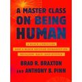 A Master Class On Being Human