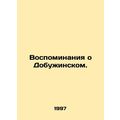 Memories of Dobuzhinsky. In Russian /Vospominan...