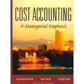 Cost Accounting: A Managerial Emphasis