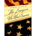 Lawyers Who Made America - From Jamestown to the White House by Anthony Arlidge