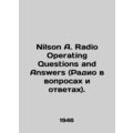 Nilson A. Radio Operating Questions and Answers. In Russian /Nilson A. Radio Op