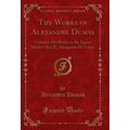 The Works of Alexandre Dumas: Catherine De Medi...