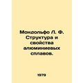 Mondolfo L. F. Structure and properties of alum...