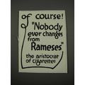 1918 Rameses Cigarettes Ad - Nobody Ever Changes