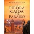 La Piedra Caida Del Paraiso / The Stone That Fell From Heaven