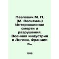 Pavlovich M. P. (M. Weltman) International Deat...