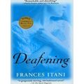 Deafening