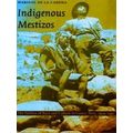 Indigenous Mestizos
